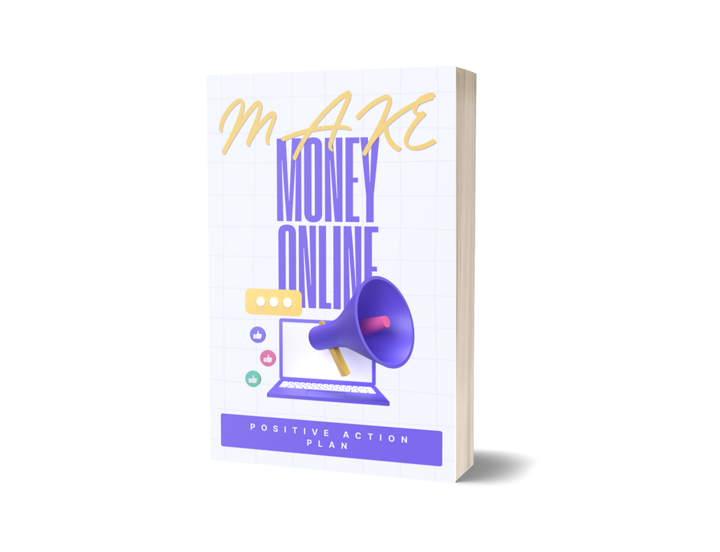 Make Money Online – Positive Action Plan