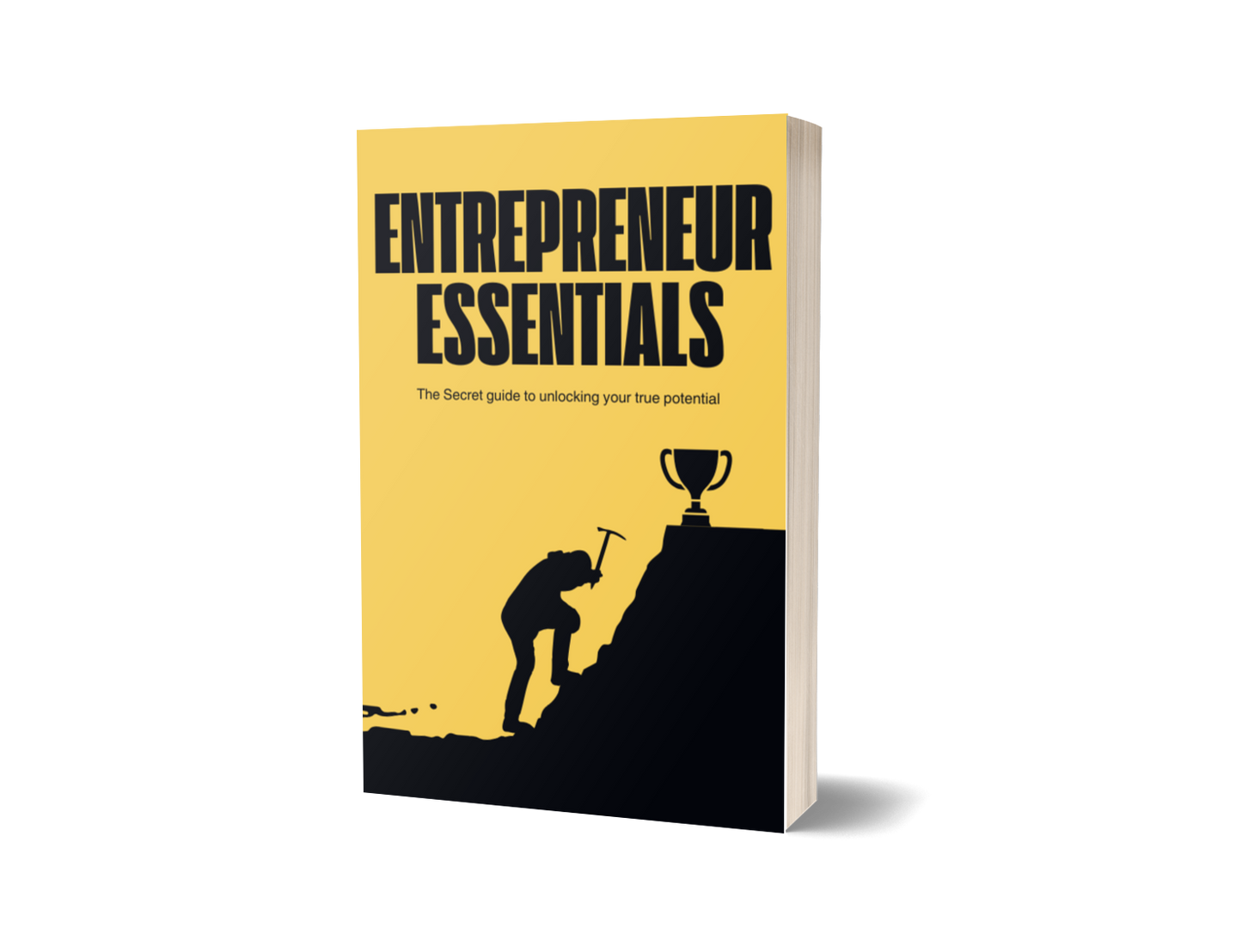 Entrepreneur Essentials – The Ultimate Startup Guide