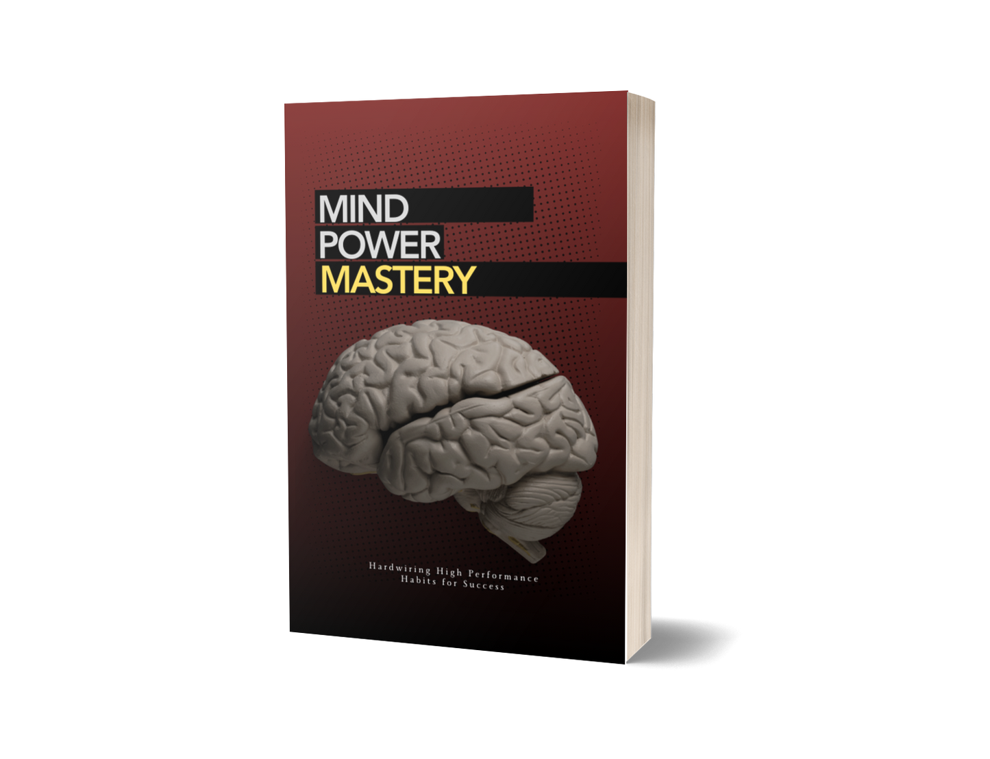 Mind Power Mastery – Unlock the Full Potential of Your Brain