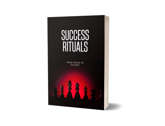 Success Rituals – Daily Habits of High Achievers